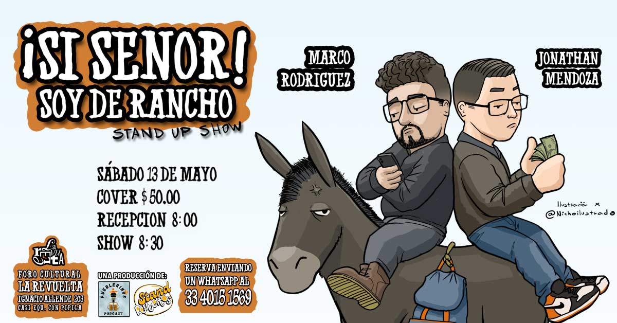 si señor soy de rancho standup show